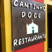 Um lugar que vale a pena conferir em Trancoso na Bahia: Cantinho Doce